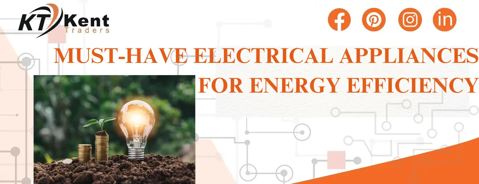 Electrical Appliances for Energy Efficiency