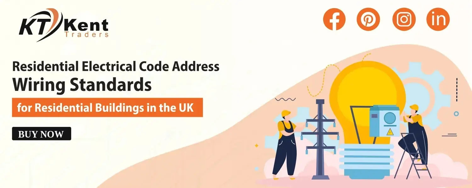 Wiring Standards for Residential Buildings in the UK