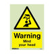 Warning Mind Your Head sign